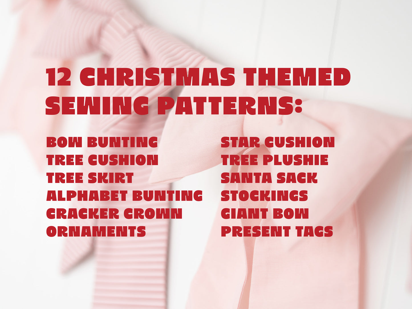 12 Days Of Christmas PDF Sewing Patterns